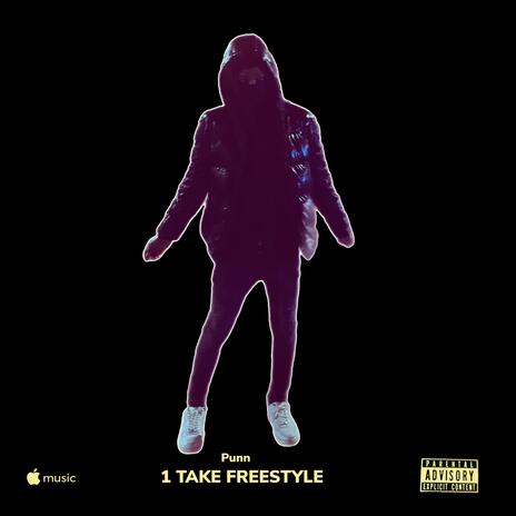 1 Take Freestyle | Boomplay Music