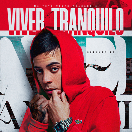 Viver Tranquilo ft. Deejhay RB | Boomplay Music