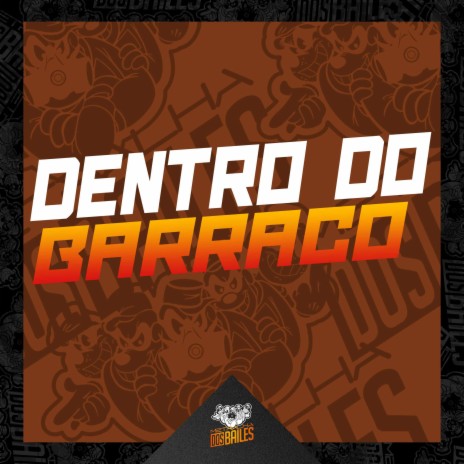 Dentro do Barraco ft. MC WR & DJ MANO LOST | Boomplay Music