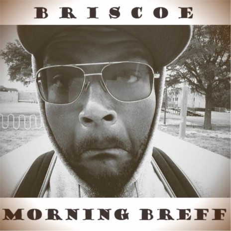 Morning Breff | Boomplay Music