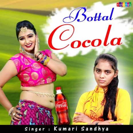 Bottal Cocola | Boomplay Music