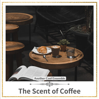 The Scent of Coffee