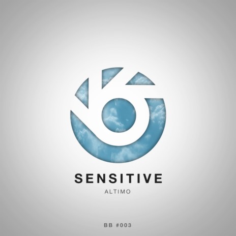 Sensitive (Sensitive [BlueBird Release])