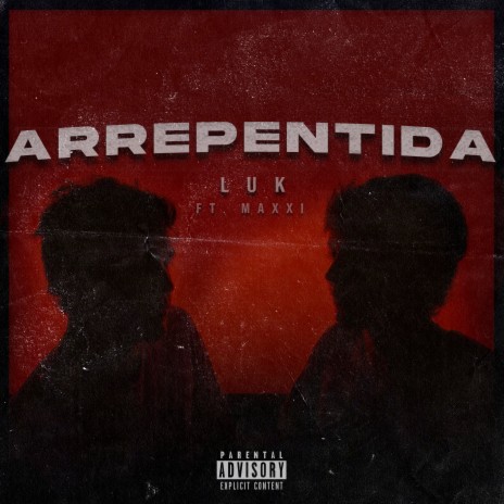 Arrepentida ft. Maxxi | Boomplay Music