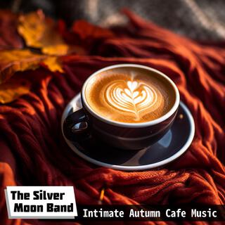 Intimate Autumn Cafe Music