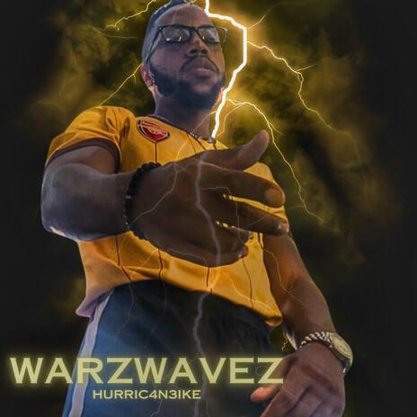 WarZWavez | Boomplay Music