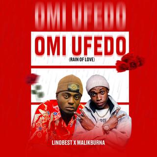 Omi Ufedo (Rain Of Love)