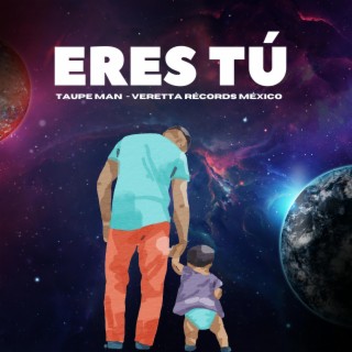 Eres tú