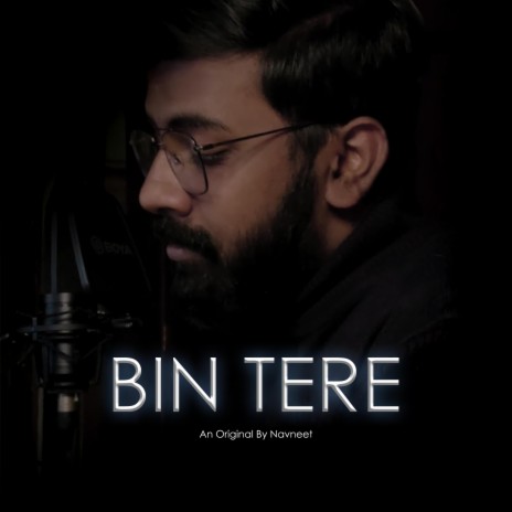 Bin Tere | Boomplay Music