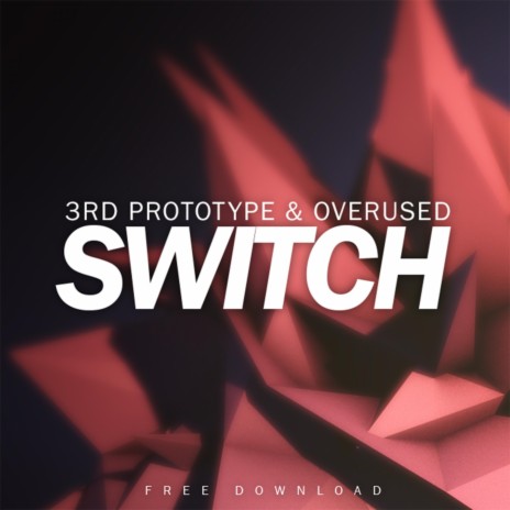 SWITCH (Original Mix) ft. Overused | Boomplay Music