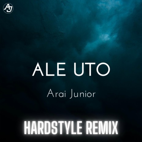 ALE UTO (Hardstyle Remix)