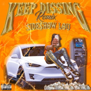 Keep Dissing (Remix)