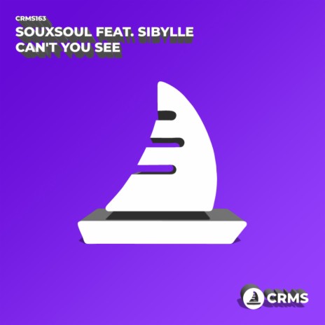 Can't You See (Original Mix) ft. Sibylle
