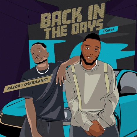 Back in the days ft. Oskidlanky | Boomplay Music