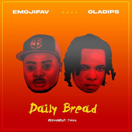 Daily Bread ft. OLADIPS | Boomplay Music