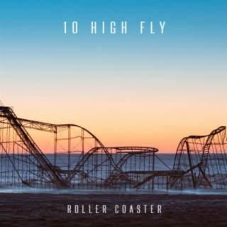 10 HIGH FLY