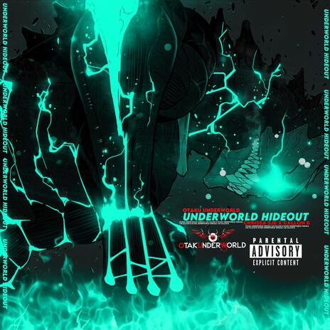 Underworld Hideout ft. Chrissa SJE & Callon B | Boomplay Music