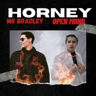 HORNEY ft. Open Miind lyrics | Boomplay Music