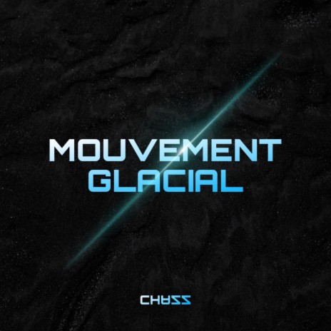 Mouvement Glacial Pt. 1 | Boomplay Music