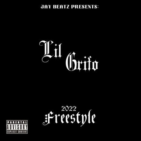 Grifo 2022 freestyle ft. Lil Grifo | Boomplay Music