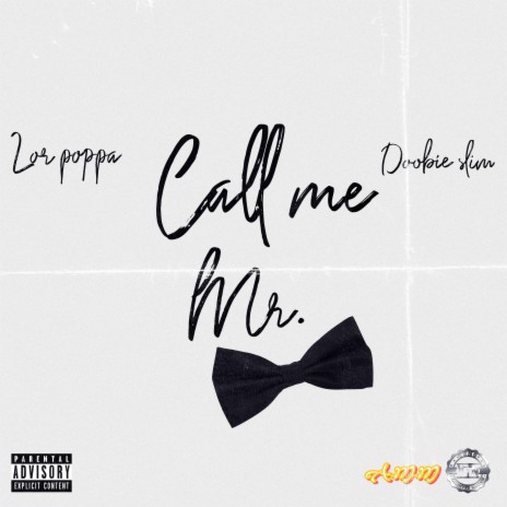 Call me Mr. ft. Doobie Slim