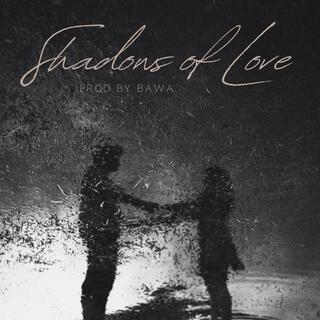 Shadows Of Love