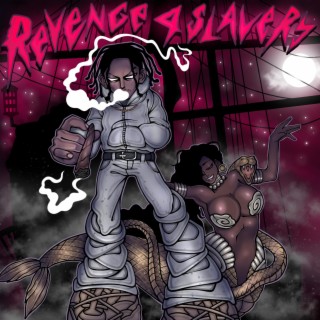 REVENGE4SLAVERY