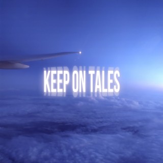Keep on Tales