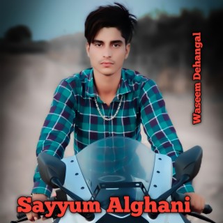 Sayyum Alghani