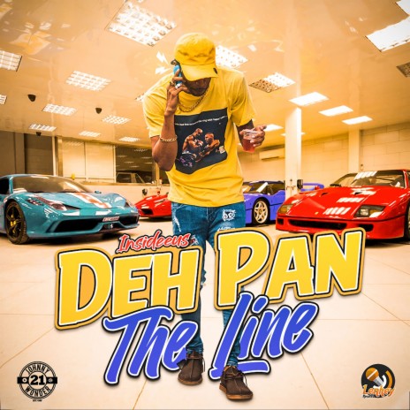 Deh Pan the Line | Boomplay Music