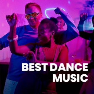 Best Dance Music
