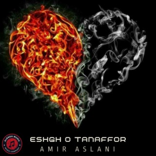 Eshgh O Tanaffor