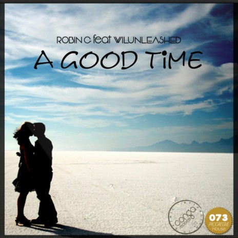 A Good Time (feat. Wilunleashed) | Boomplay Music