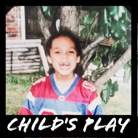 Child's Play | Boomplay Music