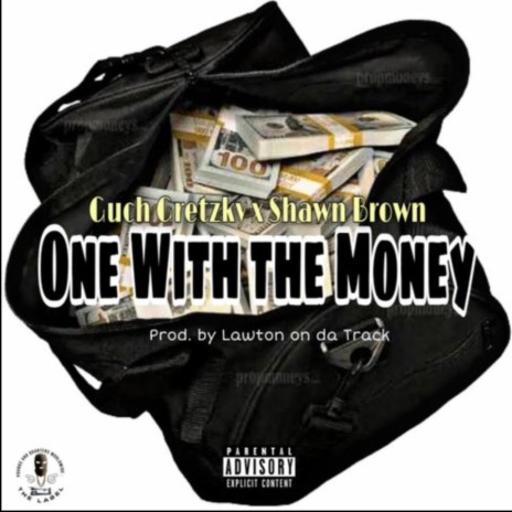 One With the Money (Radio Edit) ft. Shawn Brown | Boomplay Music