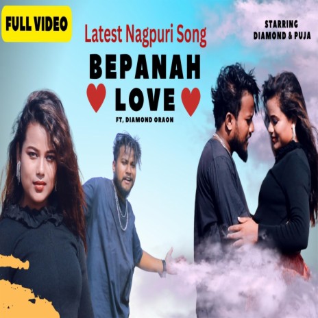 Bepanah Love (Nagpuri Song) | Boomplay Music