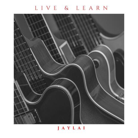 Live & Learn (Acoustic) | Boomplay Music