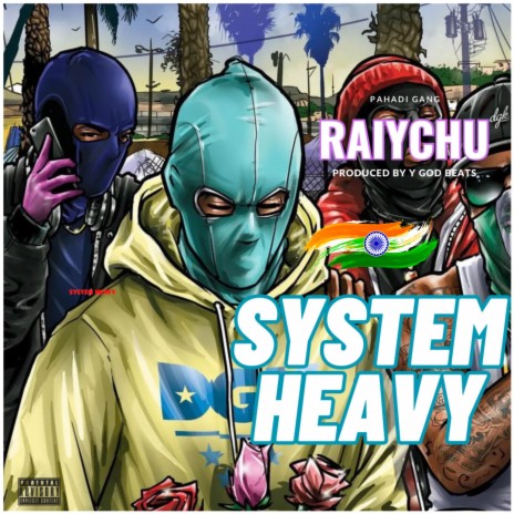 SYSTEM HEAVY | Boomplay Music