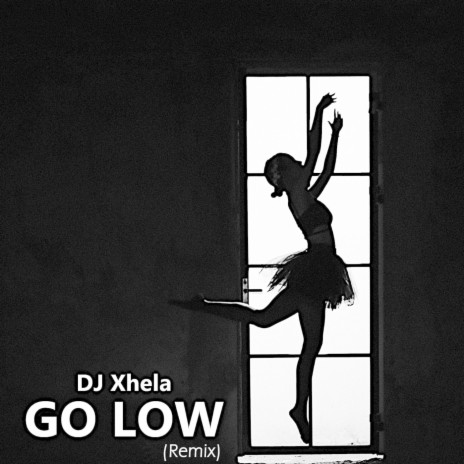 Go Low (Remix) | Boomplay Music