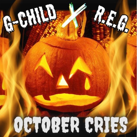 October Cries ft. R.E.G. | Boomplay Music