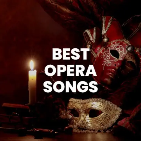 Best Opera Songs | Boomplay Music