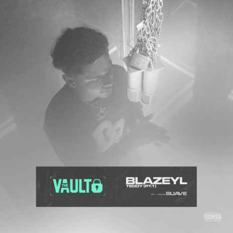 Teddy, Pt. 1 The Vault ft. A Film By Suave