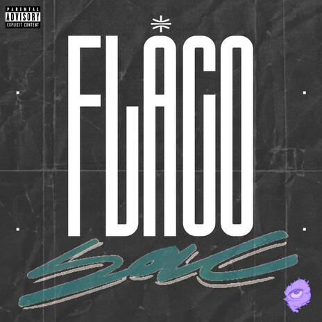 FLACO | Boomplay Music