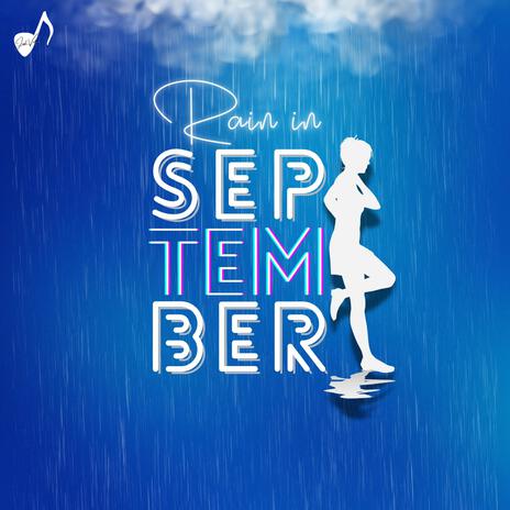 Rain in September | Boomplay Music