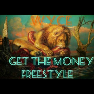 Get the Money Freestyle