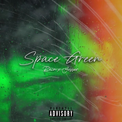 Space Green ft. Yesser