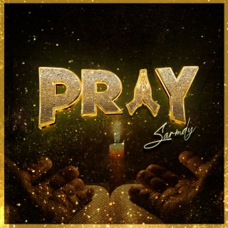 Pray