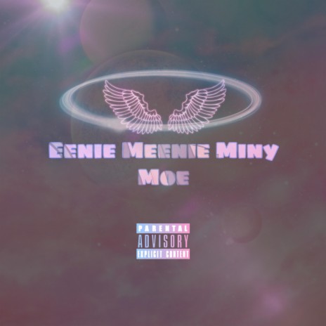 Eenie Meenie Miny Moe | Boomplay Music