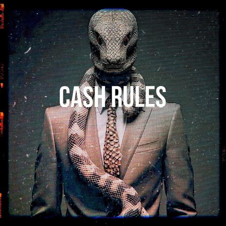 Cash Rules | Boomplay Music