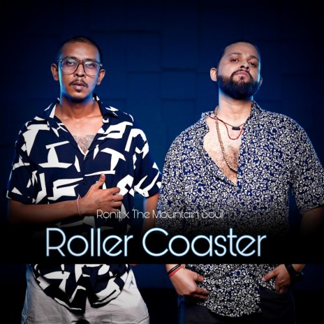 Roller Coaster ft. The mountain soul | Boomplay Music